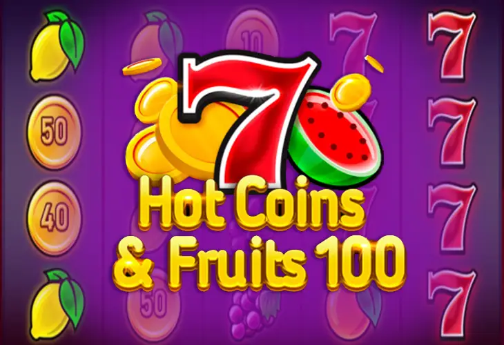 Hot Coins And Fruits 100